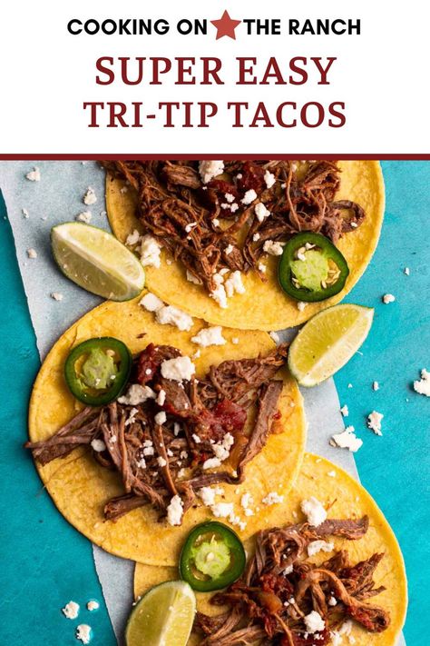 Tri Tip Tacos, Tri Tip Roast, Beef Tri Tip, Tip Roast, Southwestern Recipes, Mexican Appetizers, Taco Dinner, Mexican Chicken Recipes, Chipotle Peppers