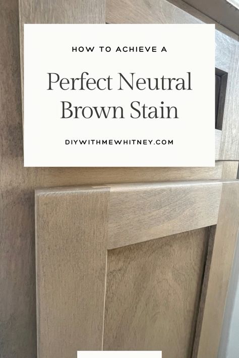 Learn how to achieve a perfect neutral brown stain color! This technique helps to reduce orange/red undertones, soften woodgrain and create a perfrct neutral stain color! Check out my blog post to learn more!! #diy #diyhomeprojects #brownstain #minwax #diyhomedecoronabudget #diywoodprojects Best Stain Colors For Red Oak, Layered Stain On Wood, Complimentary Wood Stain Colors, Grey Brown Stained Cabinets, Minwax Cabinet Stain Colors, Best Stain For Poplar Wood, Stain On Oak Wood, Modern Farmhouse Wood Stain Colors, Staining Hickory Wood