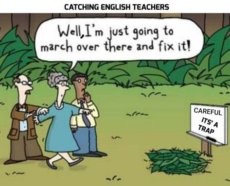 Catching English teachers Teacher Memes Hilarious, English Teacher Memes, English Teacher Humor, Teacher Comics, Teacher Memes, English Teachers, Speak English, Memes Hilarious, Speaking English