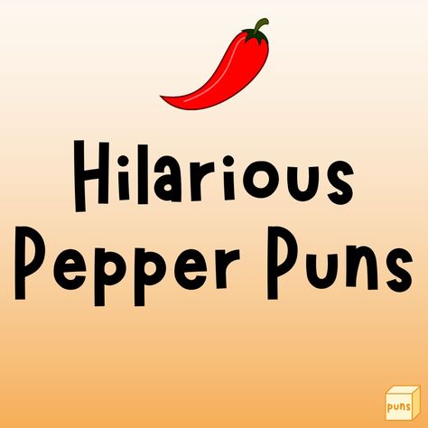 There are many types of peppers. Some are spicy, while others aren't. Next time you eat or see one, remember to share funny pepper puns. Funny Chili Cook Off Names, Spicy Food Quotes, Funny Food Puns Hilarious, Spicy Sayings, Meat Puns, Spice Quotes, Cooking Puns, Competition Quotes, Classroom Snacks