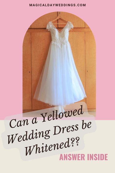 How To Clean A Wedding Dress, Diy Wedding Dress Cleaning, Wedding Dress Makeover, Wedding Dress Restoration, Wedding Dress Storage, Clean Wedding Dress, Patterned Bridesmaid Dresses, Old Wedding Dresses, Dress Preservation