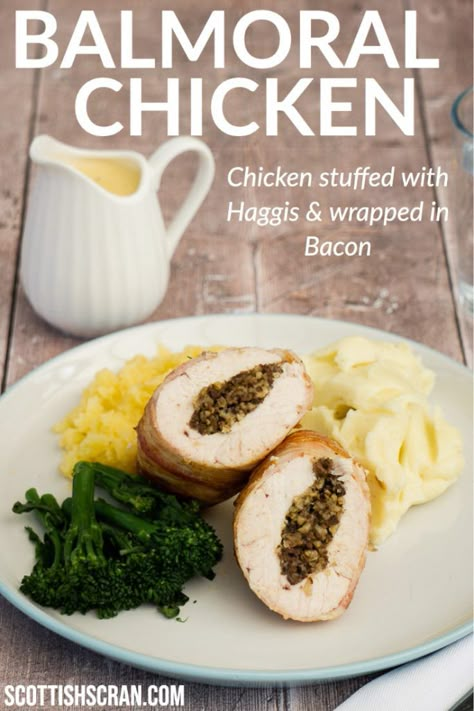 How to Make Balmoral Chicken | Chicken stuffed with Haggis and wrapped in Bacon | Chicken Balmoral Recipe with Whisky Sauce | Scottish Recipes | Burn's Supper | Burn's Night Recipes | Scottish Food | Scottish Dishes | Scottish Main Dish Recipes, Balmoral Chicken Recipe, Chicken Balmoral Recipe, Scottish Recipes Dinner, Scottish Food Recipes, Haggis Recipes, Balmoral Chicken, Scottish Dinner, Autumnal Food