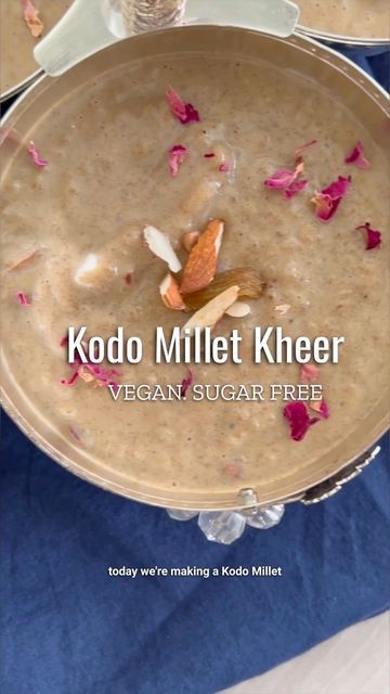 Aashti - vegan recipes 🌱 on Instagram: "Vegan Kodo Millet Kheer sweetened with dates by @chefaashti Recipe is in the caption! Most people have heard of Ragi, Jowar and Bajra (Finger miller, Sorghum and Pearl Millet) which are considered the Major Millets. The Minor Millets like Kodo, Barnyard, Little and Foxtail Millet are not as common but are largely consumed by local communities. This Kheer is made of Kodo Millet which is a great substitute for rice and has so many health benefits! Lower Glycemic Index than rice so its good for diabetes, high in fibre and protein, beneficial for bone health and is easy to digest. Make sure to try this Kodo Millet Kheer that is naturally sweetened with dates and is a great festive dish during this season. Different names for Kodo Millet: Hindi, Punja Kodo Millet Recipe, Substitute For Rice, Kodo Millet, Millets Recipes, Rice Substitute, Date Paste, Pearl Millet, Cup Plant, Millet Recipes