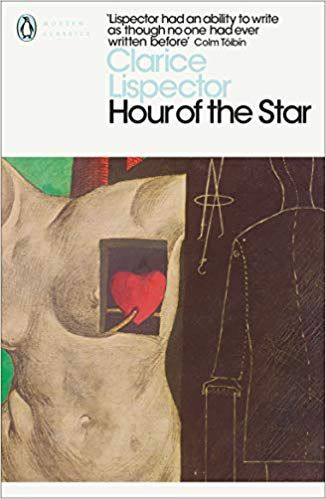 Hour of the Star by Clarice Lispector. The Hour Of The Star, Penguin Modern Classics, The Slums, Short Novels, Penguin Book, Alan Watts, Penguin Classics, The Hours, Book Of The Month