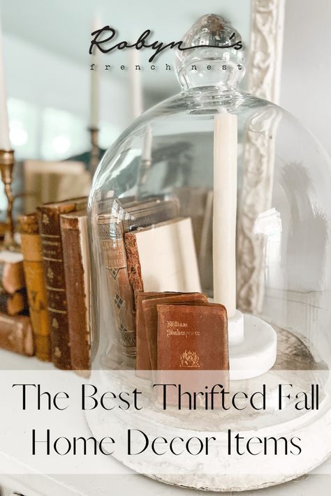 Best Ways to Thrift for Fall Fall Thrifting, Cloche Ideas, Goodwill Hunting, Vintage Fall Decor, Thrifted Decor, Vignette Styling, Thrifted Home Decor, Vintage Vignettes, Home Decor Finds