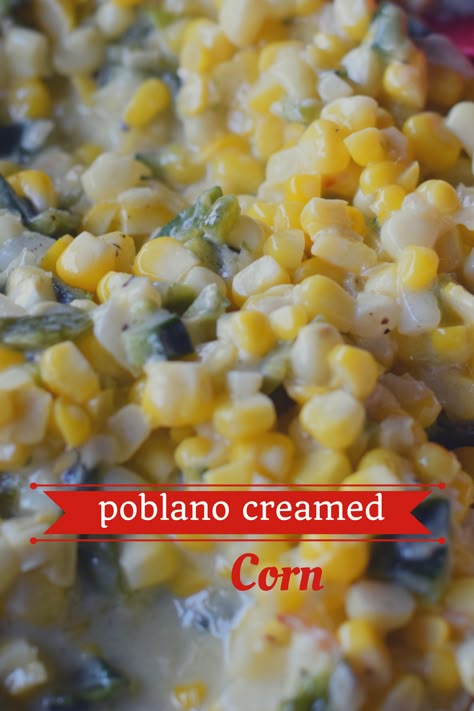 Super easy, fresh and delicious, this poblano creamed corn recipe will be a summertime favorite! Texas Cream Corn, Poblano Creamed Corn, Poblano Cream Corn Brulee Recipe, Poblano Corn Casserole, Corn Brulee Recipe, Poblano Cream Corn, Mexican Cream Corn, Cream Corn Crockpot, Mexican Corn Side Dish