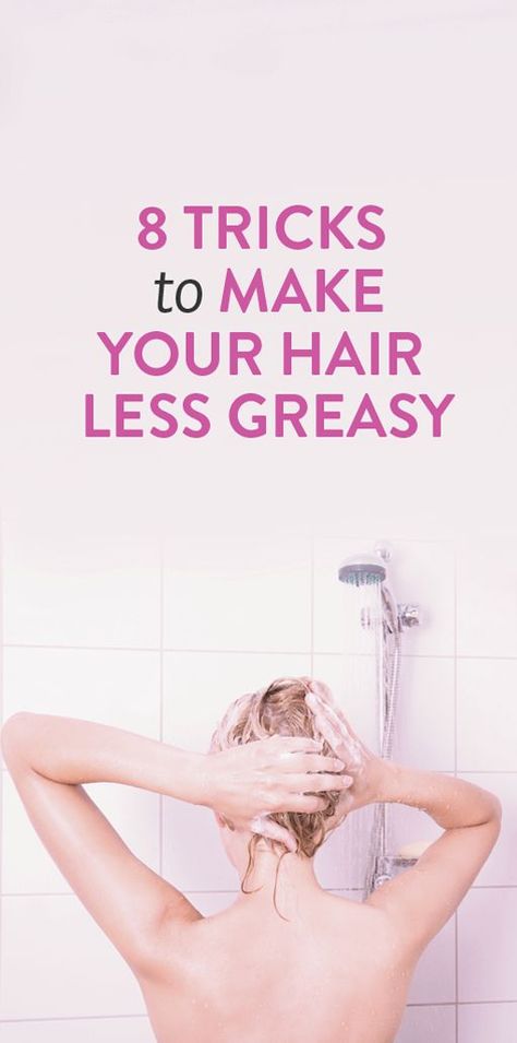 8 ways to make your hair look less greasy Care Hairstyle, Hairstyle Tips, Greasy Hair, Simple Hair, Waste Time, Oily Hair, Real Simple, Hair Care Tips, Hair Health