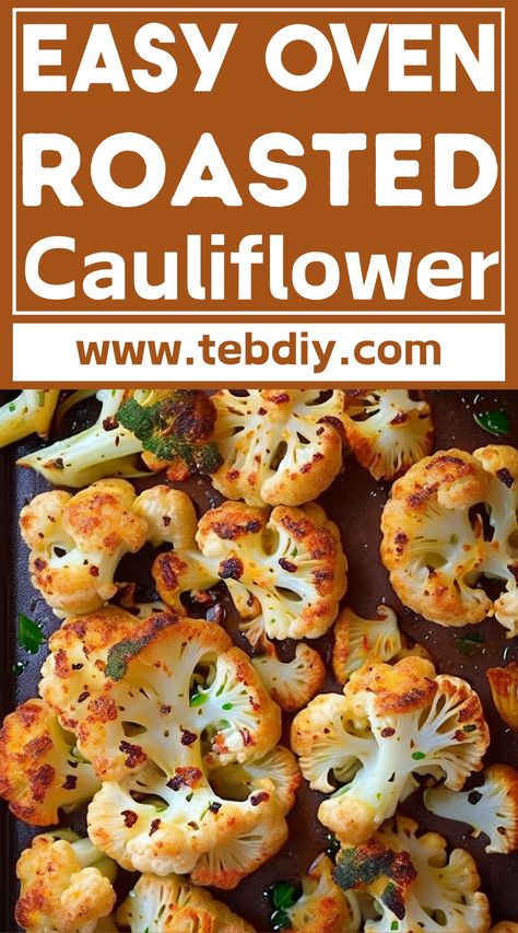 Flavorful Oven Roasted Cauliflower Recipe Cauliflower In Oven, Cauliflower Steaks Recipes, Roasted Cauliflower Recipe, Roasted Cauliflower Steaks, Oven Roasted Cauliflower, Roasted Cauliflower Recipes, Roasted Vegetables Oven, Whole Roasted Cauliflower, Roasted Vegetable Recipes