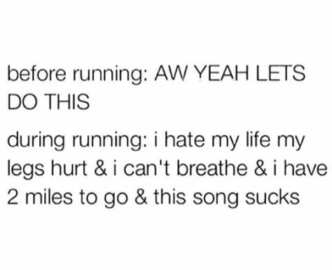 Lol oh so true #ihaterunning Running Memes, I Hate Running, Running Humor, Running Quotes, Country Quotes, Do It Anyway, Gym Humor, Running Motivation, Workout Humor