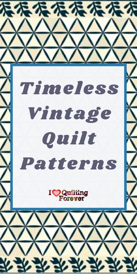 We have gathered Vintage Quilt Tutorials in different versions. Click our link to learn more. 1000+ Free Quilt Patterns for Beginner & Expert. All Quilters can get inspired! Quilt Pattern Meaning, Sewing Quilts Patterns, Vintage Quilting Patterns, Old Time Quilt Patterns, Quilt Pattern Names, Classic Quilts Patterns, Vintage Style Quilt Patterns, Types Of Quilts Patterns, Big Block Quilts Patterns