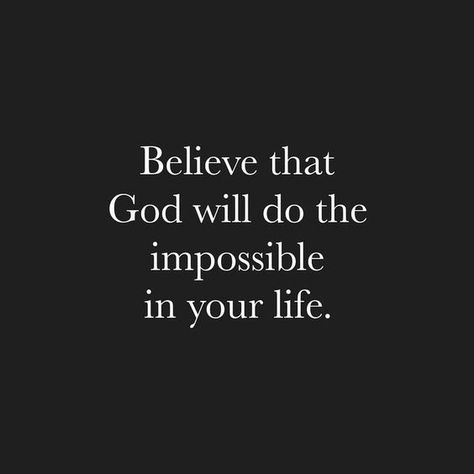 Faith Prayer, The Impossible, Prayer Quotes, Religious Quotes, If You, Scripture Quotes, Verse Quotes, Bible Verses Quotes, Quotes About God