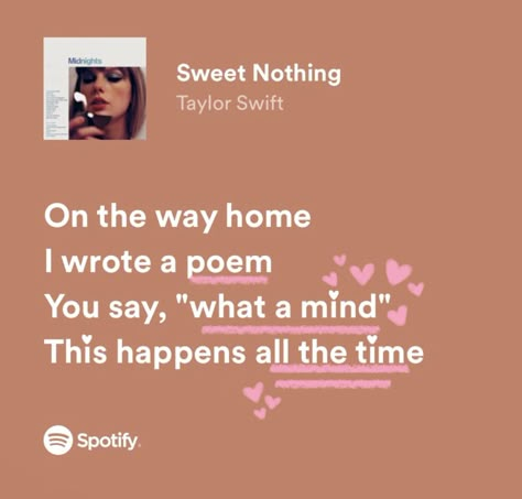 all that you ever wanted from me was sweet nothing <3 Sweet Nothing Aesthetic Taylor Swift, Sweet Nothing Lyrics, Sweet Nothing Taylor Swift, Sweet Songs, Taylor Swift Song Lyrics, Taylor Lyrics, Swift Lyrics, Edgar Allen Poe, Taylor Swift Posters