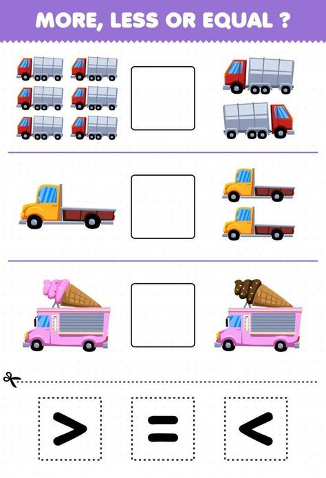 Education game for children more less or equal count the amount of cartoon truck transportation then cut and glue cut the correct sign Cartoon Truck, Number Worksheets Kindergarten, Equals Sign, People Who Help Us, French Worksheets, Cut And Glue, Game For Children, Number Worksheets, More And Less