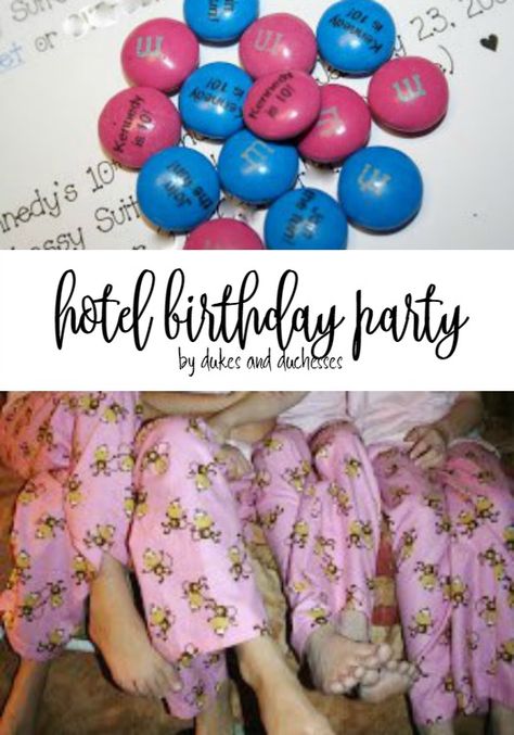 hotel birthday party with custom pajamas, personalized candy invitations, and fun goodie bags Pink Hotel Birthday Party Ideas, Teen Hotel Party Ideas, Hotel Room Sleepover Birthday Parties, Girls Hotel Sleepover Party Ideas, Tenth Birthday Party Ideas Daughters, Kids Hotel Birthday Party, 9 Yrs Old Girl Birthday Party Ideas, Hotel Sleepover Party For Girls Birthday, Hotel Birthday Parties Decorations