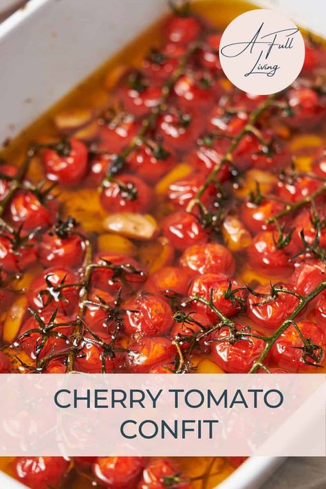 Ready for a simple summertime condiment that will make everything taste better? This cherry tomato confit recipe is next level delicious, and take just 5 minutes to prepare before roasting. Slowly roast tomatoes in the oven with olive oil, garlic, herbs and a few seasonings. Use this yummy topping with any protein, in pastas, with eggs, on toast, salads, or anything you like. Tomato Garlic Toast, Confit Tomatoes And Garlic, Cherry Tomato Confit Recipe, Cherry Tomato Garlic Confit, Tomato Confit Recipes, Roasted Cherry Tomatoes Oven, Tomato Garlic Confit, Confit Tomatoes, Roasted Tomatoes And Garlic