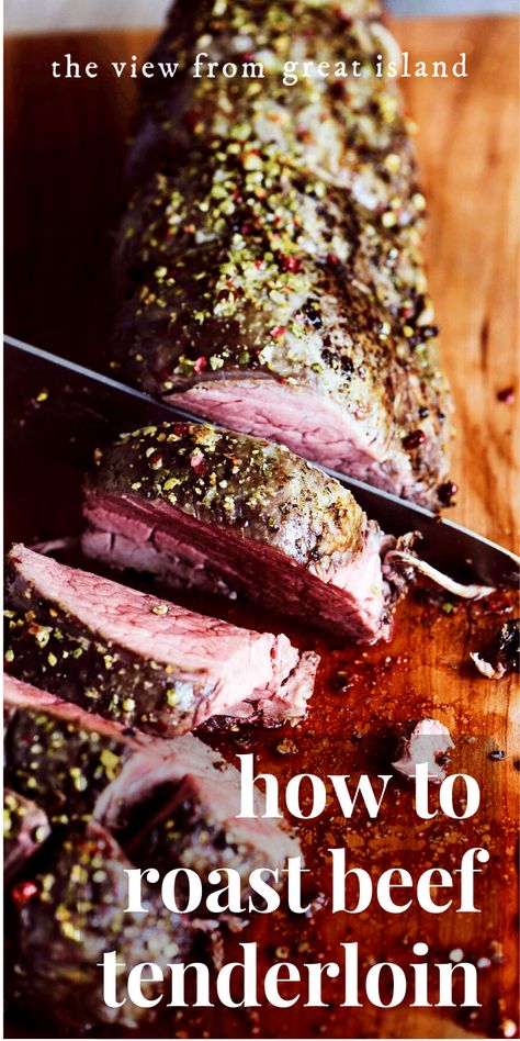 Beef Tenderloin Oven, How To Roast Beef, Tenderloin Recipes Oven, Roast Beef Tenderloin, Filet Of Beef, Beef Tenderloin Roast Recipes, Filet Mignon Roast, Whole Beef Tenderloin, Beef Loin