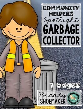 Community Helpers Spotlight: Garbage Collector  Labor Day Career StudiesHere's a quick and simple resource for introducing students to career studies! 7 pages of community helper printables, featuring garbage collectors, designed for primary students. $1.75 Community Helpers Garbage Collector, Garbage Man Crafts For Preschool, Community Helpers Printables, Slp Office, Community Heroes, Community Helpers Preschool Crafts, Community Helpers Activities, Garbage Collector, Community Helpers Preschool Activities