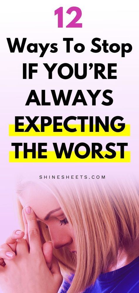 Bad Acne, Stop Expecting, Habits Of Successful People, Mindfulness Activities, Stressful Situations, Worst Case Scenario, Change Your Mindset, Mental Wellness, Emotional Wellness