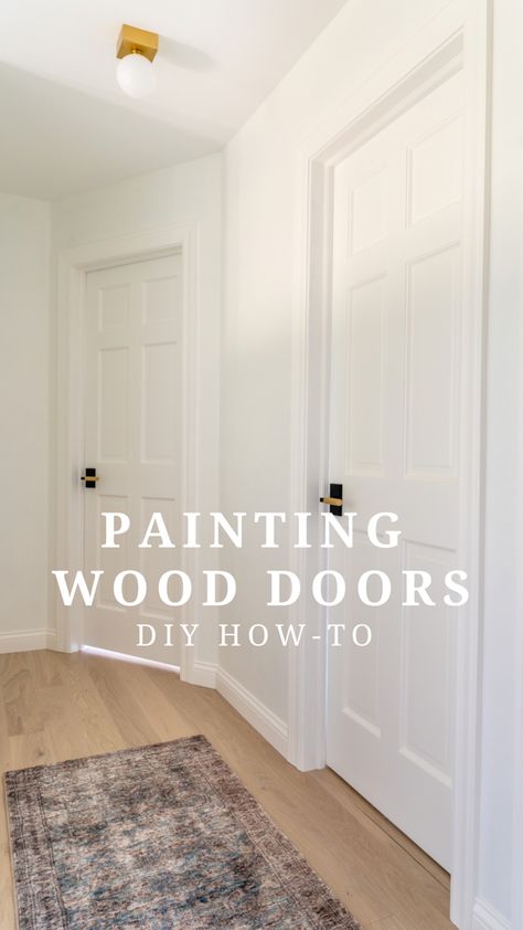 Painting Interior Doors White, Painting Oak Doors White, Painting Wood Doors White, Painted Wood Doors, Painting Wood Doors, 6 Panel Door Makeover, Panel Door Makeover, Stained Interior Doors, Interior Doors Stained