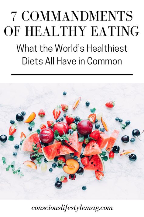 Healthy Eating: Doctors have found that nearly all of the worlds healthiest diets have these 7 healthy eating commandments in common that make them so effective. #HealthEating #HealthiestDiets #HolisticHealing #HolisticHealth #ConsciousLifestyleMag What Is The Healthiest Diet, Healthiest Foods In The World, Healthy Diet Habits, Healthiest Diet For Women, Healthiest Habits, Healthiest Diet, Healthy Aesthetic, Conscious Lifestyle, Boss Motivation