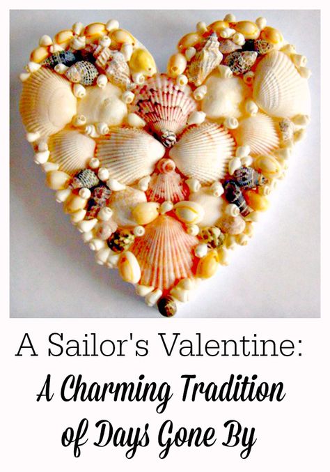 A Sailor’s Valentine - A Handmade Gift for Someone Special Valentine Craft Decorations, Homemade Valentines Day Cards, Sailors Valentine, Valentine's Day Crafts For Kids, Best Valentine's Day Gifts, Valentines Day Food, Valentine Projects, Vintage Jewelry Crafts, Homemade Valentines