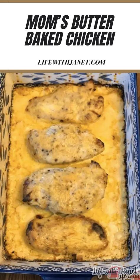 Mom’s Butter Baked Chicken Butter Chicken Bake Recipe, Moms Butter Baked Chicken Recipe, Butter Baked Chicken Recipes, Mom's Butter Baked Chicken, Moms Butter Baked Chicken, Baked Butter Chicken, Triplet Stroller, Butter Baked Chicken, Best Baked Chicken