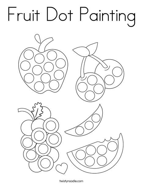 Fruit Dot Painting Coloring Page - Twisty Noodle Dot Coloring Pages, Dot Marker Printables, Dot Marker Activities, Fruit Crafts, Twisty Noodle, Dot Worksheets, Food Coloring Pages, Fruit Coloring Pages, Do A Dot