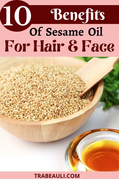 What Are The Benefits Of Sesame Oil for hair and skin? Sesame Seed Oil Benefits Skin, Sesame Seed Oil Benefits Hair, Uses For Sesame Oil, Sesame Seed Oil Benefits, Sesame Oil For Hair, Sesame Oil Benefits, Benefits Of Sesame Oil, Sesame Oil Recipes, Benefits Of Sesame Seeds