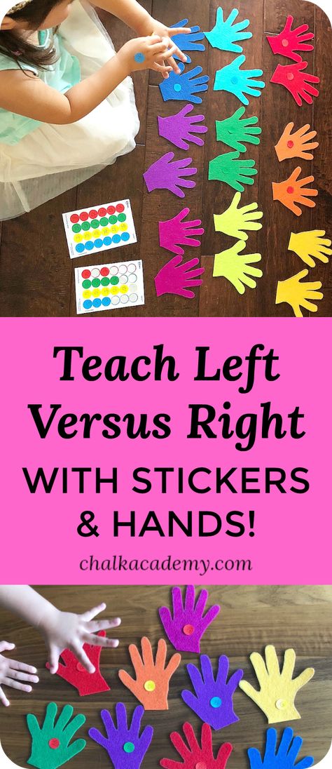 Teach left versus right with stickers and felt hands!  This is a fun, hands-on, and educational way for kids to learn laterality! Hands On Learning For Kindergarten, Left Right Activities Preschool, Laterality Activities For Preschoolers, Right And Left Activities For Preschool, Left Right Activities, Left Handed Preschool Activities, Learning Left And Right Activities, Right Hand Left Hand Kindergarten, Teaching Left And Right Preschool