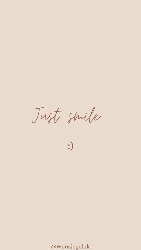 Tiny Inspirational Quotes, Just Keep Smiling, Smile More Aesthetic, Keep Smile Quotes, Smile Quotes Aesthetic, Short Quotes About Smiling, Smile More Quotes, Quotes About Smiles, Cuteness Quotes