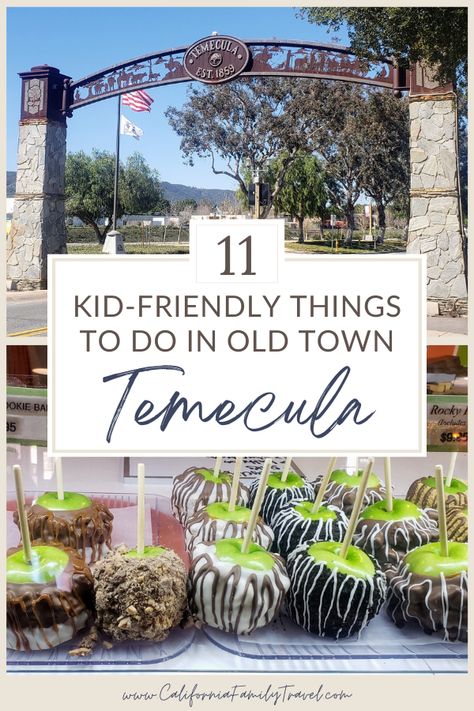 40th Theme, Old Town Temecula, Southern California Travel, California With Kids, California Attractions, Temecula Wineries, Temecula California, Kids Things To Do, California Destinations