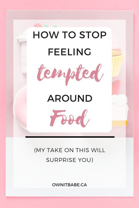 I used to think that I have to avoid eating the foods I crave and gather up enough willpower to eat something "healthier". However, my Number One Tip to beat these food cravings has changed drastically and it really does work. By Rini Frey, ownitbabe.ca #foodcravings #intuitiveeating Willpower Quotes, Consistency Fitness, All Or Nothing Thinking, Consistency Motivation, Hunger Scale, Overcoming Perfectionism, Perfectionism Overcoming, Confident Person, Recovery Inspiration