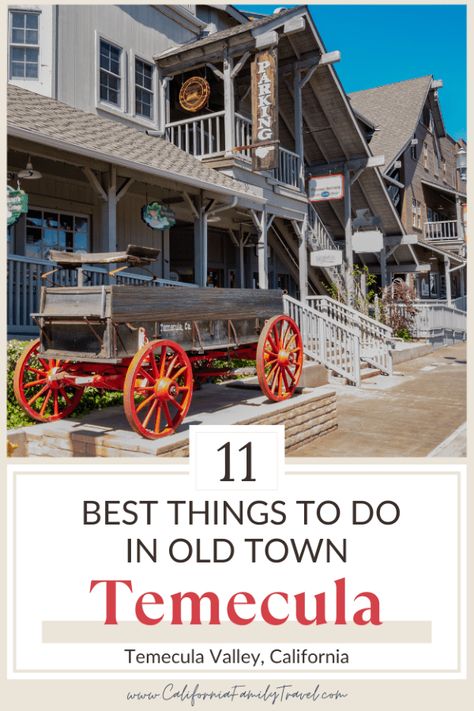 Looking for things to do in Old Town Temecula, California? Old Town Temecula is a unique shopping and dining destination, deeply seeped in its Wild West roots. Here are 11 family-friendly things to do in Old Town Temecula. Old Town Temecula, Southern California Travel, California With Kids, California Attractions, Temecula California, California Destinations, Destin Beach, Great Food, California Travel