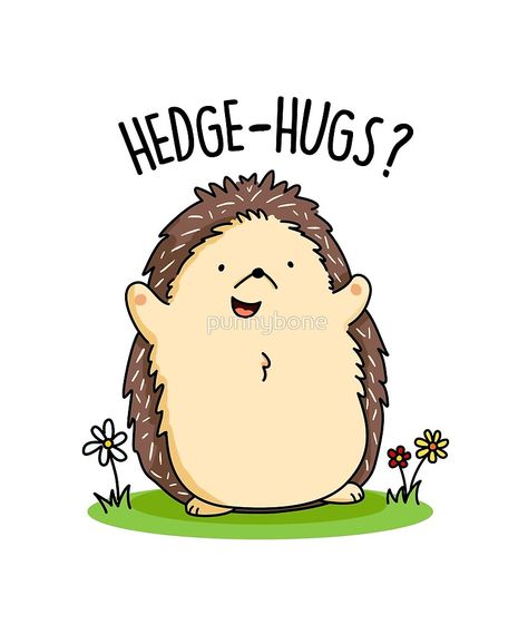 "Hedgehugs Animal Pun" by punnybone | Redbubble Hedgehog Puns, Hugs Cute, Cheesy Puns, Funny Hedgehog, Hedge Hog, Punny Cards, Funny Food Puns, Lunch Notes, Animal Puns