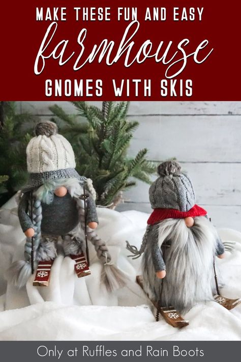 You can make these fun farmhouse gnomes with skis so FAST! They're a simple sock gnome just dressed up for winter. Grab the tutorial here to make these easy DIY Christmas gnomes. Gnomes For The Holidays, Diy Christmas Gnomes, Easy Holiday Diy, Hygge Inspiration, Future Christmas, Sock Gnomes, Gnome Ideas, Gnome Crafts, Winter Gnomes