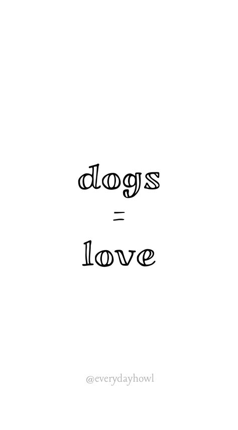 Dog Quotes Aesthetic, Love For Dogs Quotes, Dog Aesthetic Quotes, Aesthetic Quotes About Dogs, A Dogs Love Quote, Short Dog Quotes, Heart Dog Quote, Dog Merch, Dog Festival