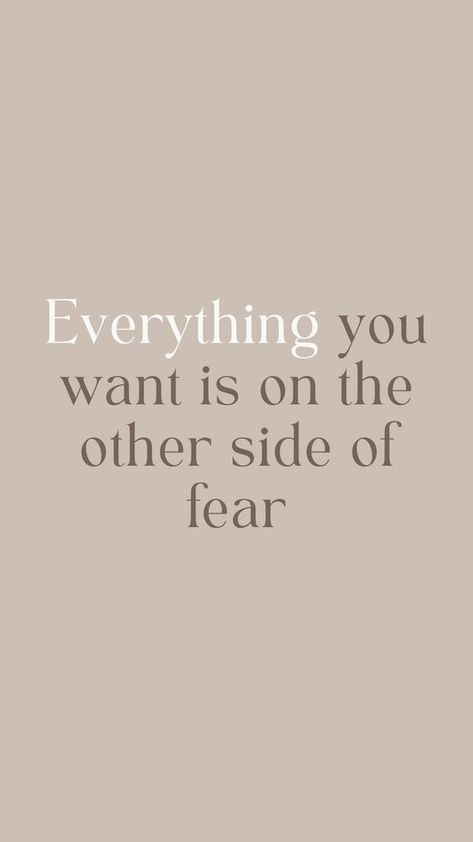 Giving It Your All Quotes, On The Other Side Of Fear, Everything You Want Is On The Other Side, Give It Your All Quotes, Dont Give Up, No Fear Quotes, Other Side Of Fear, Give It Your All, Conquering Fear