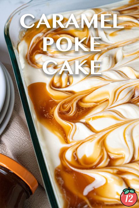 Caramel Poke Cake | 12 Tomatoes Caramel Cake With Box Cake, Pecan Poke Cake Condensed Milk, Carmel Desserts Recipes, Vanilla Caramel Dessert, Caramel Poke Cake 12 Tomatoes, Spice Cake Poke Cake, Fruit Poke Cake, Easy Caramel Cake Recipe, Box Cake Recipes Easy