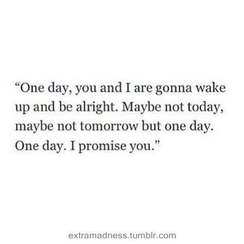 We Will Be Okay, Its Okay Quotes, Love Quotes Photos, Be Alright, Top Quotes, Positive Quotes Motivation, Be Okay, Personal Quotes, I Promise You