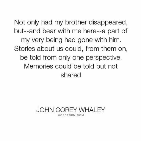 Brother Died Quotes, Sibling Loss Brother, Losing A Brother Quote, Losing A Sibling, Losing A Brother, Miss You Brother Quotes, Quotes About Brothers, Brother Loss, Remembering Brother