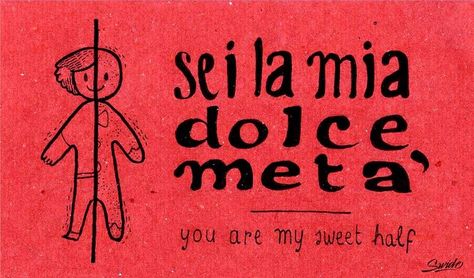 you are my sweet half - Italian Italian Quotes With Translation, Italian Love Phrases, Italian Love Quotes, Italy Quotes, Italian Sayings, Italian Love, Speak Italian, Learn To Speak Italian, Romantic Italian