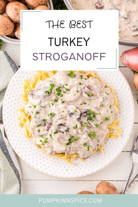 Leftover Ground Turkey, Turkey Ground Meat Recipes, Turkey Stroganoff Recipe, Turkey Casseroles, Turkey Stroganoff, Turkey Ground, Holiday Leftovers, Ground Meat Recipes, Leftover Turkey Recipes