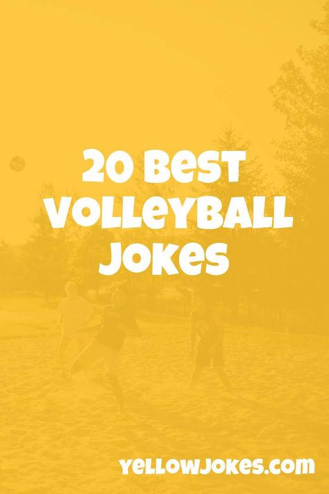 20 Best Volleyball Jokes Volleyball Jokes Humor, Volleyball Jokes Funny, Volleyball Pick Up Lines, Funny Volleyball Quotes, Volleyball Hitter, Volleyball Quotes Funny, Volleyball Jokes, Funny Volleyball, Volleyball Humor