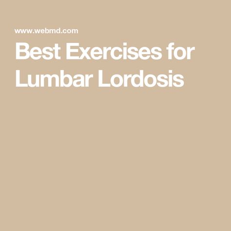 Best Exercises for Lumbar Lordosis Lordosis Exercises, Dead Bug Exercise, Lumbar Lordosis, Pelvic Tilt, Muscle Contraction, Bacterial Infection, Relieve Back Pain, Stability Ball, Proper Posture