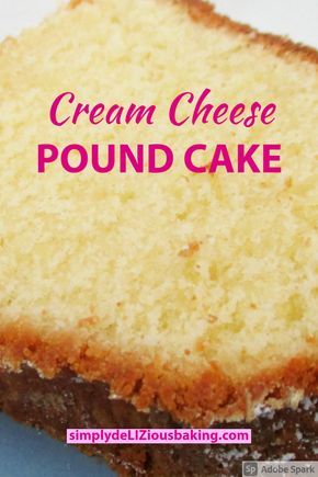 Cream Cheese Recipes Dessert, Best Pound Cake Recipe, Cream Cheese Pound Cake Recipe, Easy Pound Cake, Pound Cake Recipes Easy, Cheese Pound Cake, Sour Cream Pound Cake, Cream Cheese Pound Cake, Pound Cake Recipe