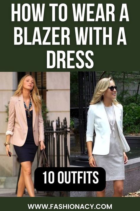 How to Wear a Blazer with a Dress Blazer On Dress, Blazers With Dresses, Blazer With A Dress, Blazer With Dress, Dress For Petite Women, Blazer Outfits For Women, Blazer Outfits, Fashion Tips For Women, Petite Dresses