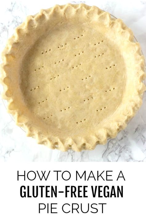 How To Make Gluten-Free Vegan Pie Crust Gluten Free Vegan Pie Crust, Dairy Free Pie Crust, Vegan Pie Crust Recipe, Dairy Free Pies, Tarte Vegan, Vegan Pie Crust, Gluten Free Pie Crust, Pie Crust Recipe, Vegan Pie