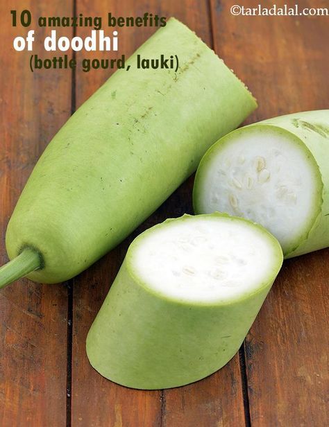 Benefits of Bottle Gourd ( Doodhi, Lauki ), Tarladalal.com Bottle Gourd Recipes, Uncommon Vegetables, Doodhi Recipe, Lauki Recipe, Gourd Recipes, Bottle Gourd Recipe, Gourd Vegetable, How To Make Chilli, Calabash Gourd