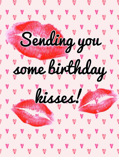 Birthday kisses Happy Birthday Kiss, Birthday Kiss, Birthday Quotes For Him, Happy Birthday Messages, Cosmetics Bag, Happy B Day, Happy Birthday Quotes, Birthday Pictures, Birthday Messages