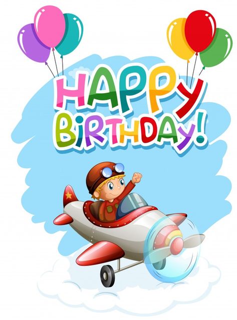 Happy birthday boy in plane card Free Ve... | Free Vector #Freepik #freevector #birthday #card #art #celebration Happy Birthday Wishes Boy, Happy Birthday Little Boy, Birthday Wishes Boy, Animated Happy Birthday Wishes, Birthday Wishes For Kids, Happy Birthday Boy, Happy Birthday Kids, Birthday Wishes Greetings, Happy Birthday Wishes Photos